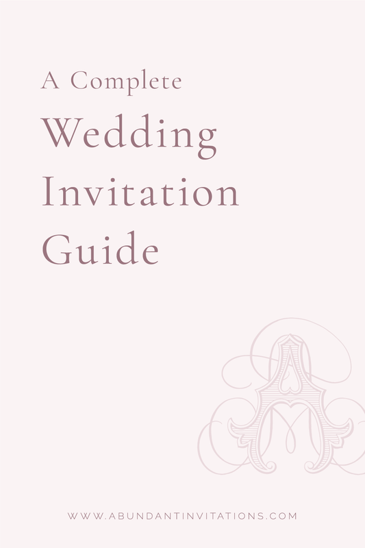 A Complete Guide to Wedding Invitations