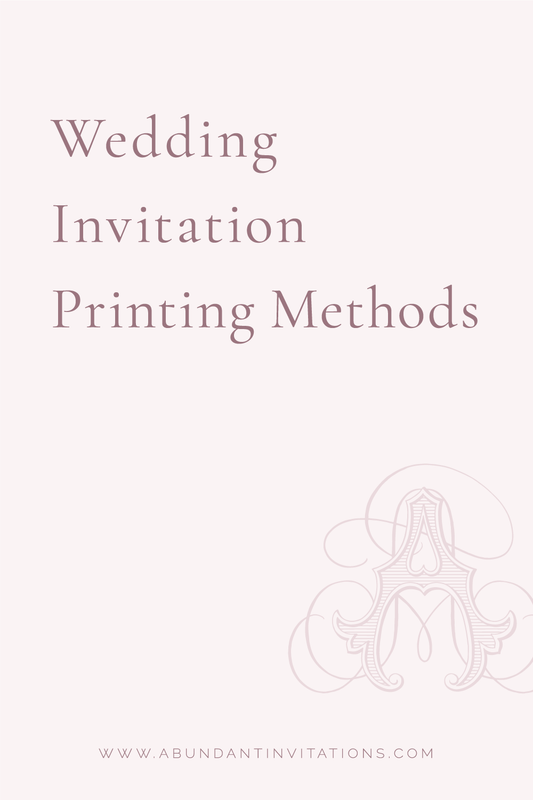 Wedding Invitation Printing Methods